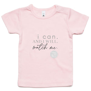 I Can and I will Watch Me - Alexis Schnitger Design - AS Colour - Infant Wee Tee